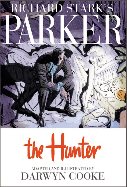 Richard Stark's Parker: The Hunter, 2009.